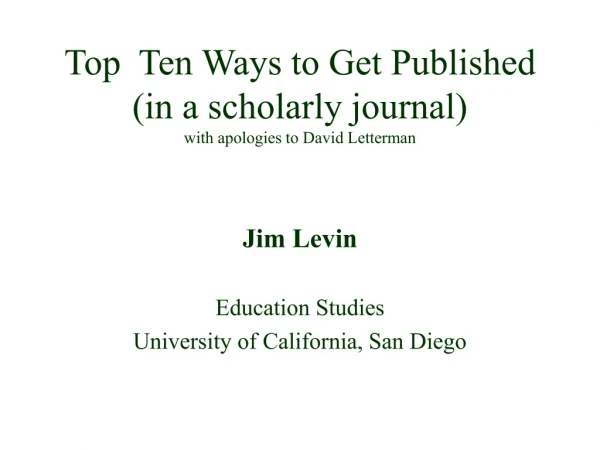 Top  Ten Ways to Get Published (in a scholarly journal) with apologies to David Letterman