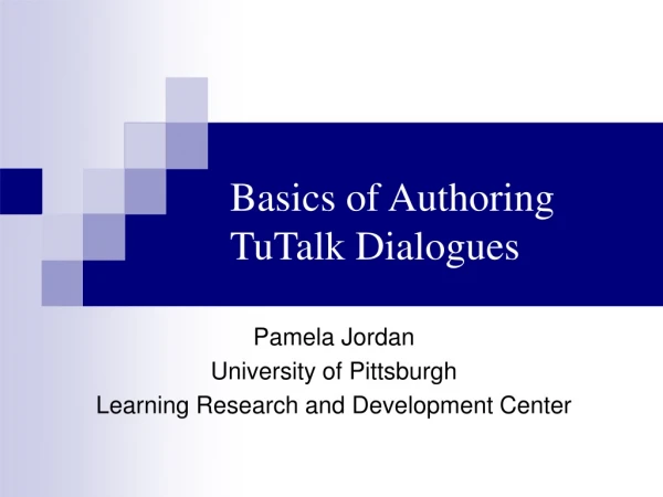 Basics of Authoring TuTalk Dialogues