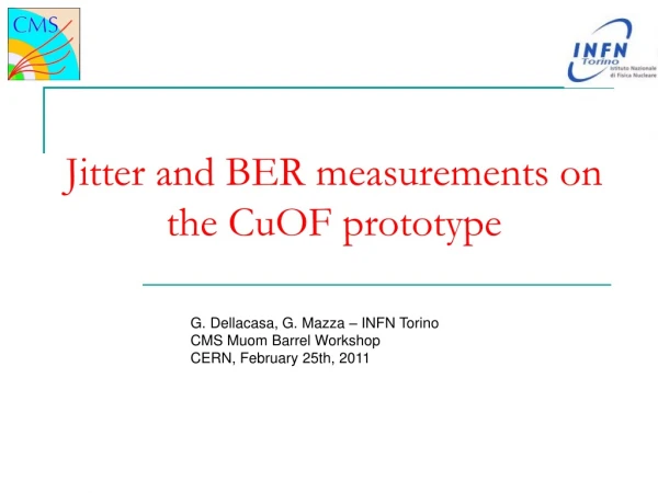 Jitter and BER measurements on the CuOF prototype