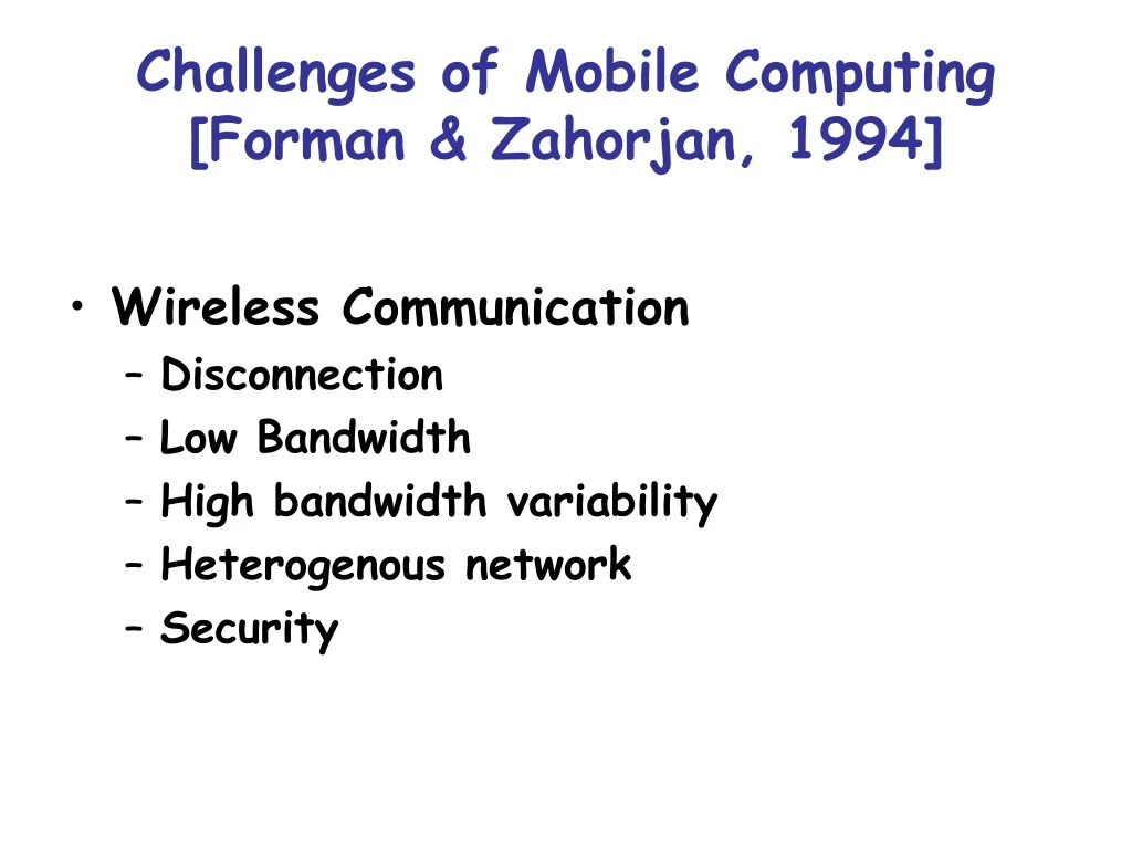 challenges of mobile computing forman zahorjan 1994