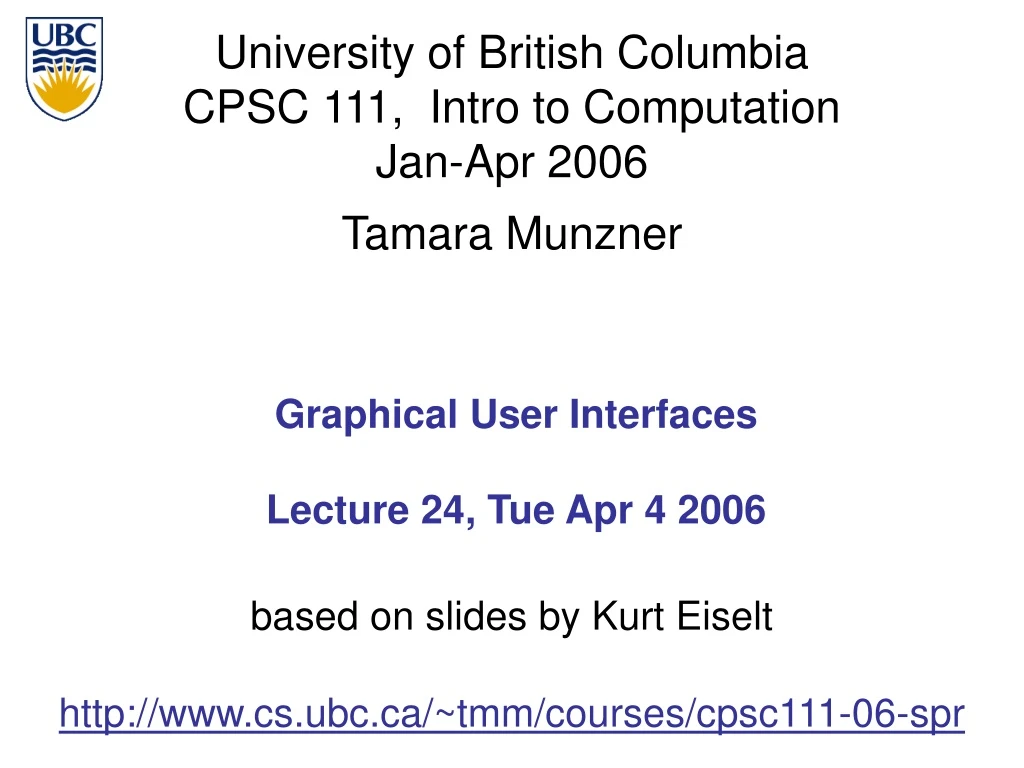 graphical user interfaces lecture 24 tue apr 4 2006