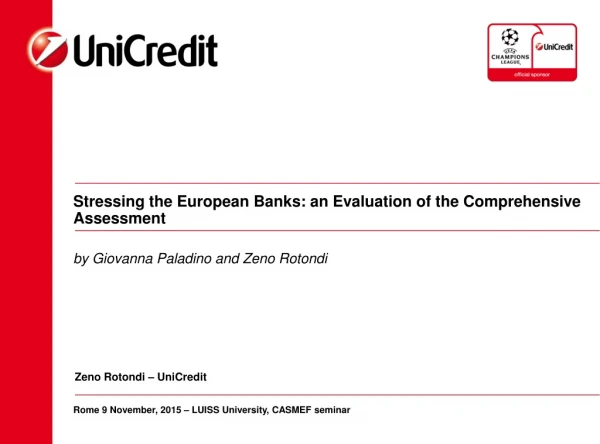 Stressing the European Banks: an Evaluation of the Comprehensive Assessment
