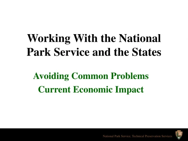Working With the National Park Service and the States