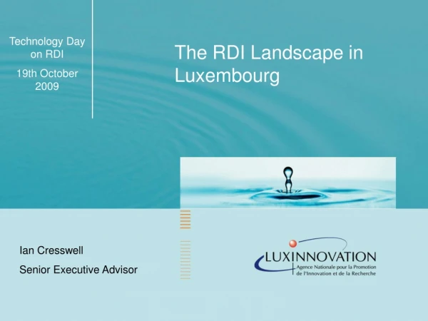 The RDI Landscape in Luxembourg 