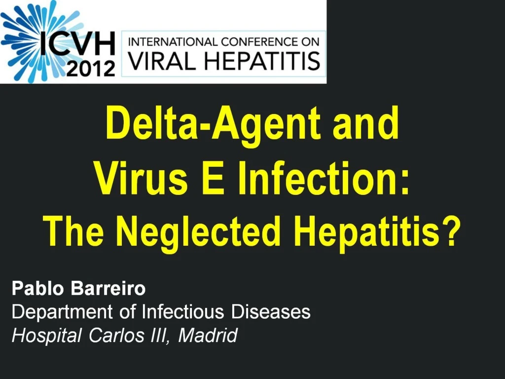 delta agent and virus e infection the neglected hepatitis