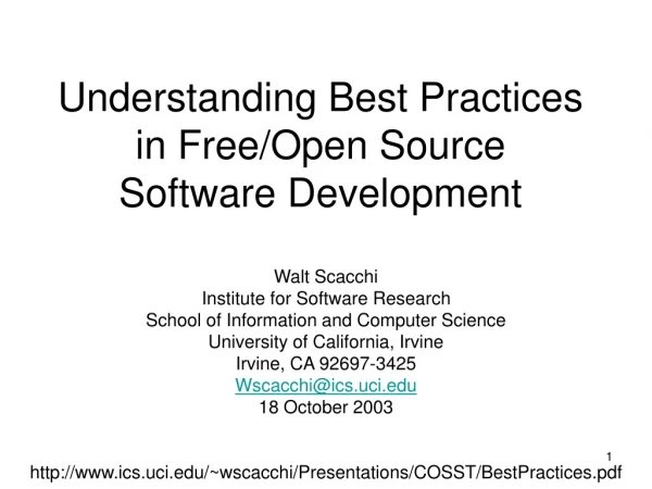 Understanding Best Practices in Free/Open Source Software Development