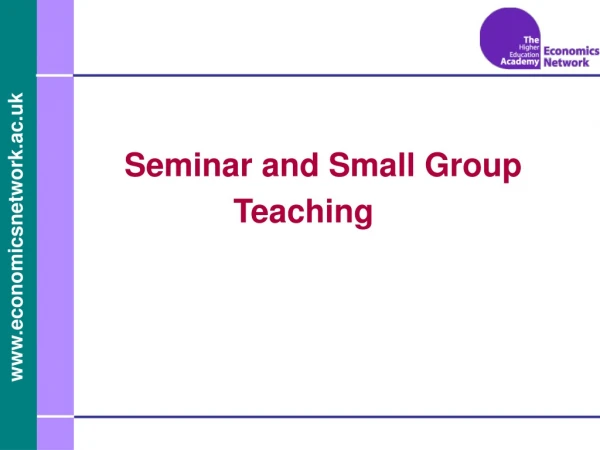 Seminar and Small Group Teaching