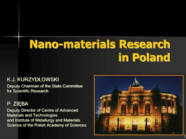 Nano-materials Research  in Poland