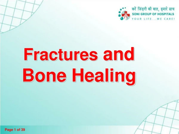 Fractures  and Bone Healing