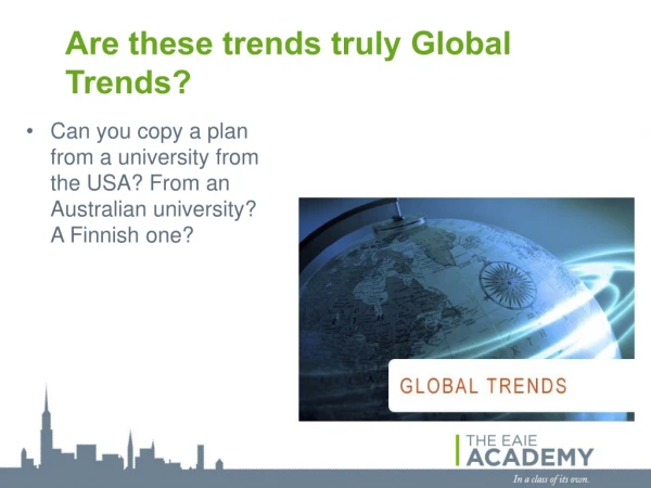 Are these trends truly Global Trends?