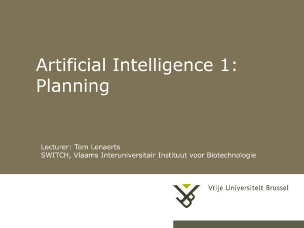 Artificial Intelligence 1: Planning