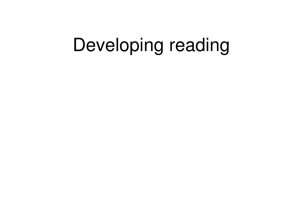 developing reading