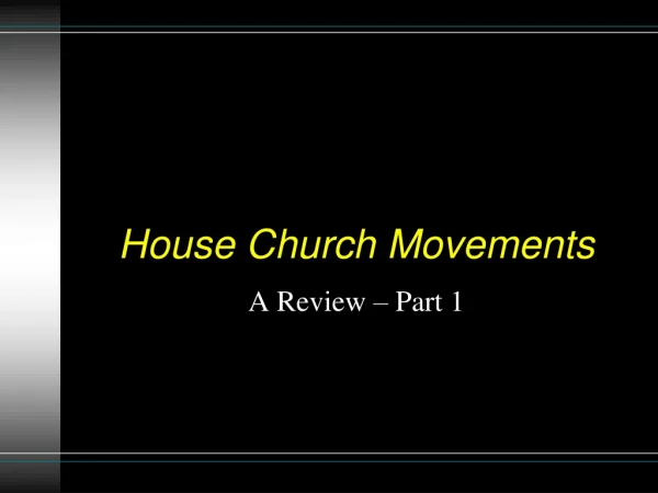 House Church Movements