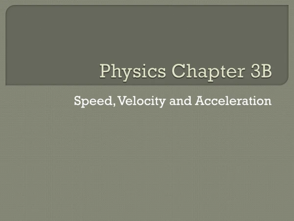 Physics Chapter 3B