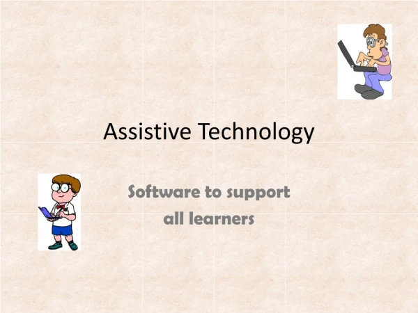 Assistive Technology