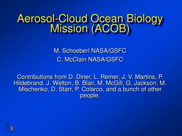 Aerosol-Cloud Ocean Biology Mission (ACOB)