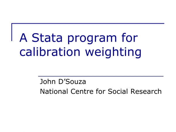 A Stata program for calibration weighting