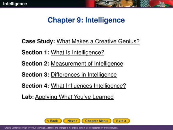 Chapter 9: Intelligence Case Study: What Makes a Creative Genius? Section 1: What Is Intelligence?