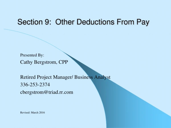 Section 9:  Other Deductions From Pay