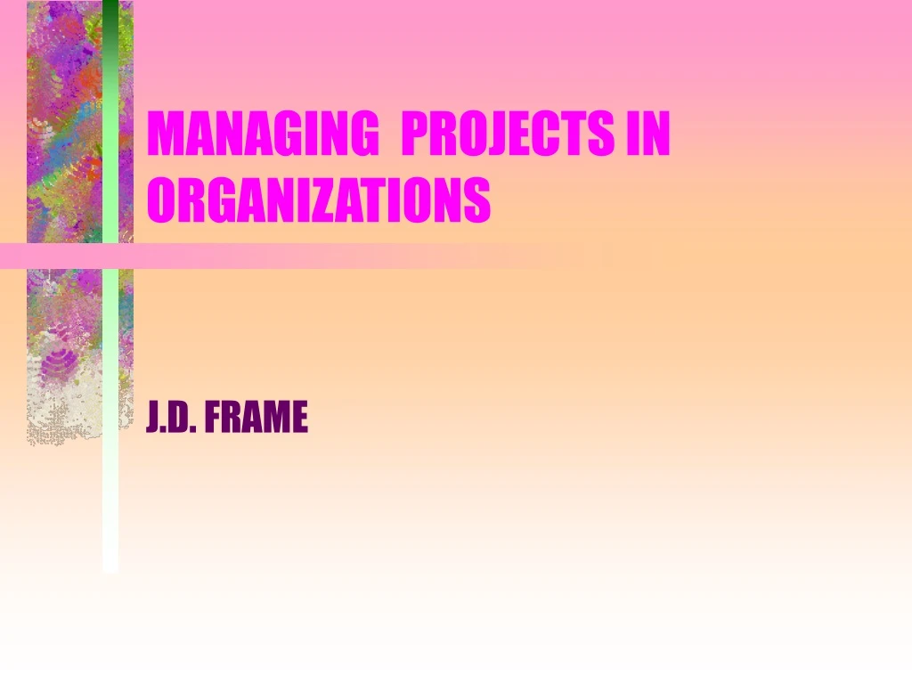 managing projects in organizations