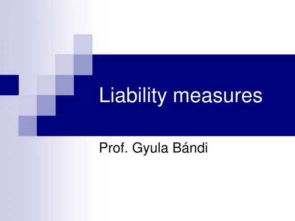 Liability measures