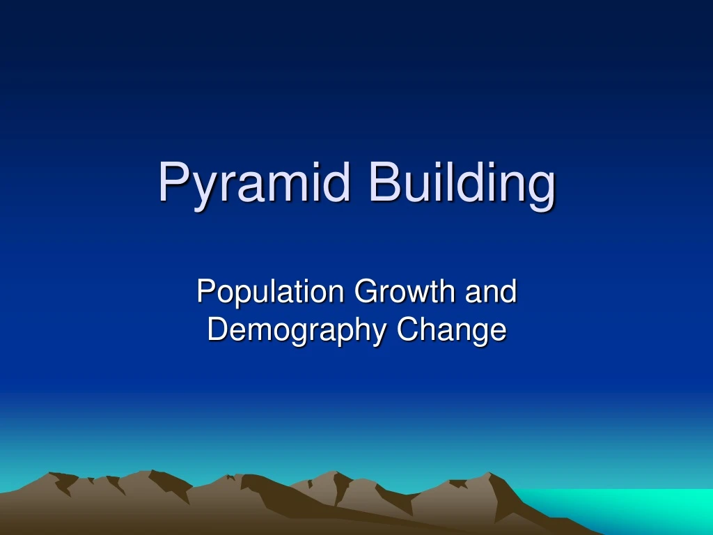 pyramid building