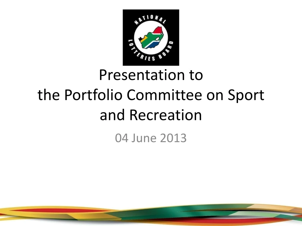 presentation to the portfolio committee on sport and recreation
