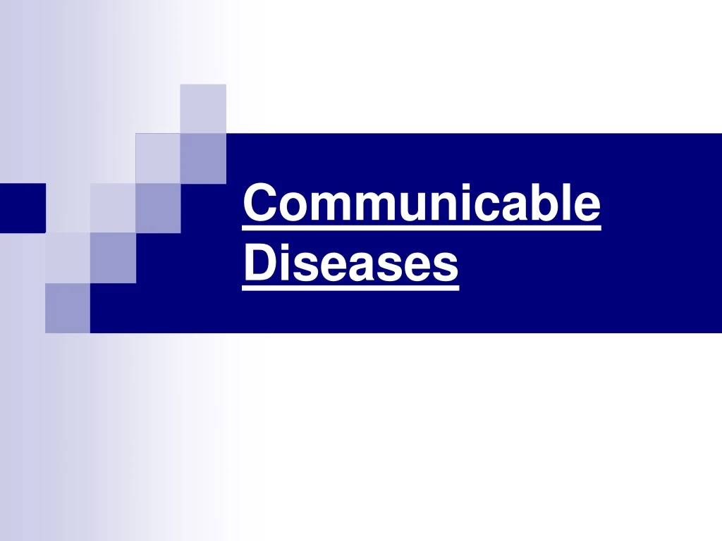 communicable diseases