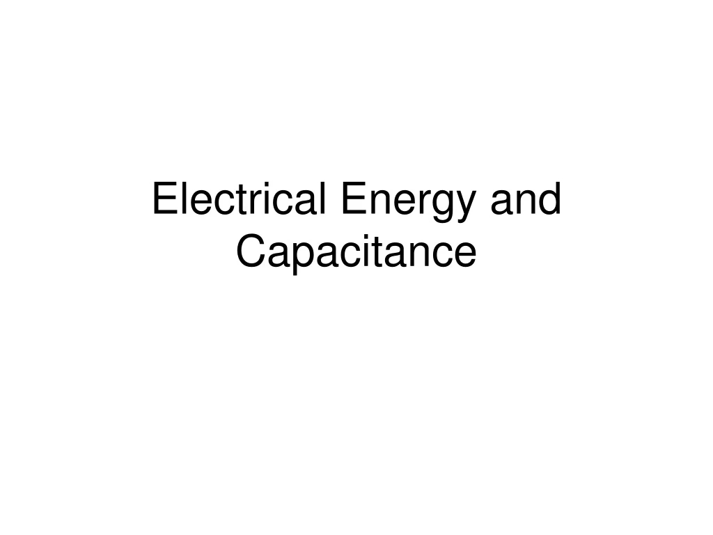 electrical energy and capacitance