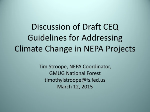 Discussion of Draft CEQ Guidelines for Addressing Climate Change in NEPA Projects