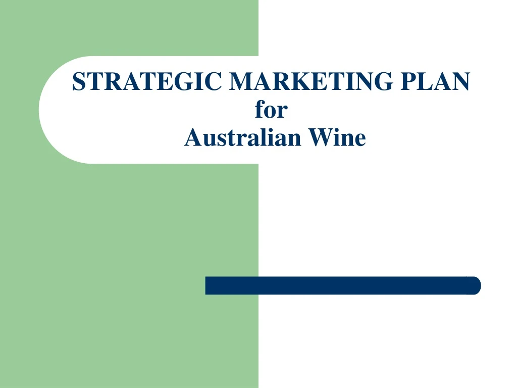 strategic marketing plan for australian wine