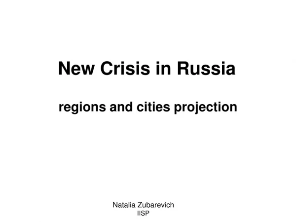 New Crisis in Russia