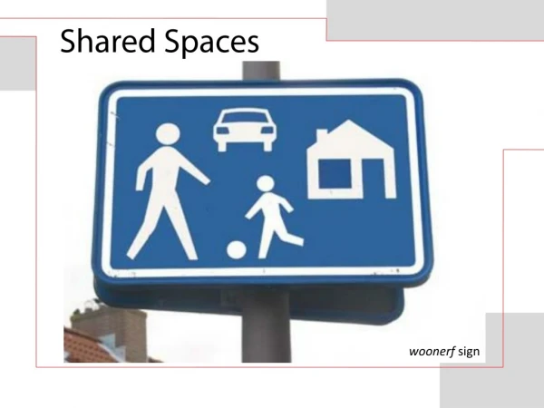 Shared Spaces