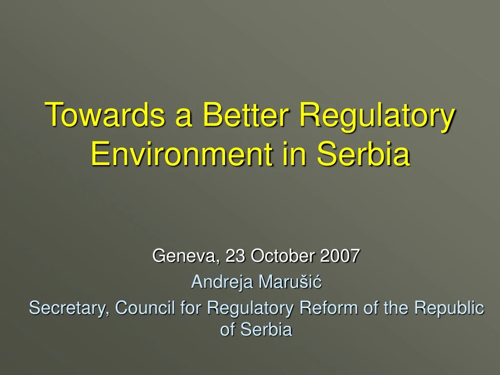 towards a better regulatory environment in serbia
