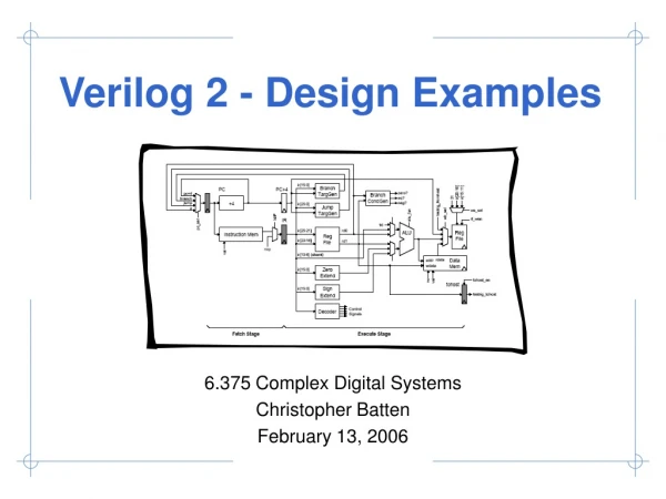 Verilog 2 - Design Examples