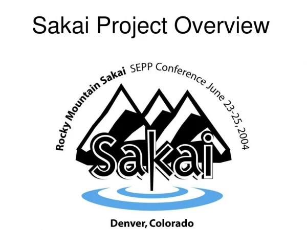 Sakai Project Overview