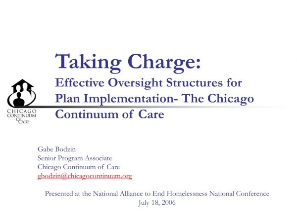 Gabe Bodzin Senior Program Associate Chicago Continuum of Care gbodzin@chicagocontinuum