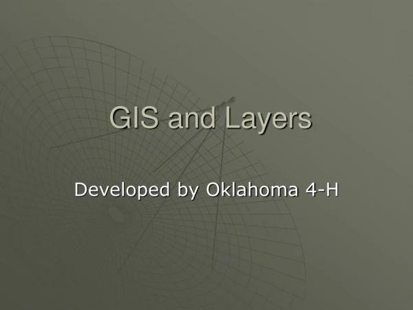 GIS and Layers