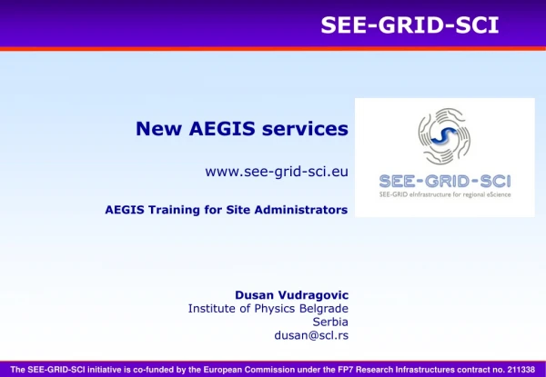 New AEGIS services