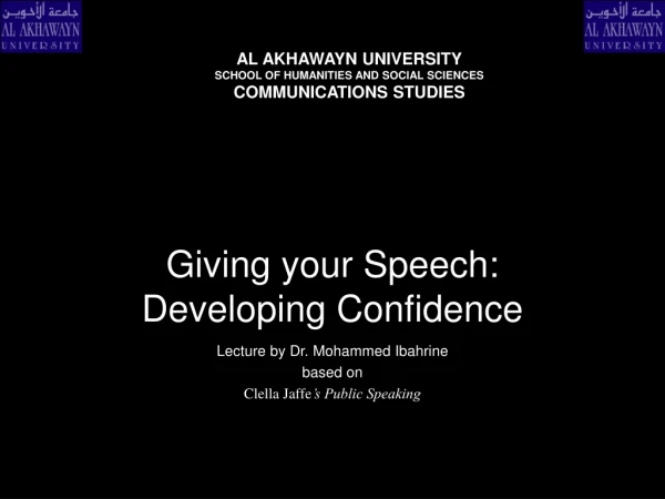 Giving your Speech:  Developing Confidence