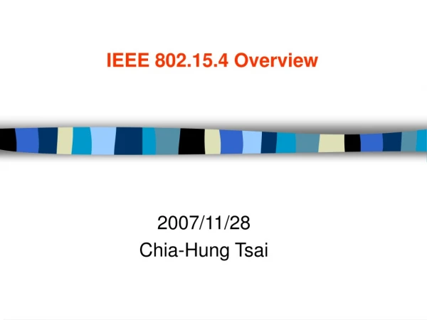 IEEE 802.15.4 Overview