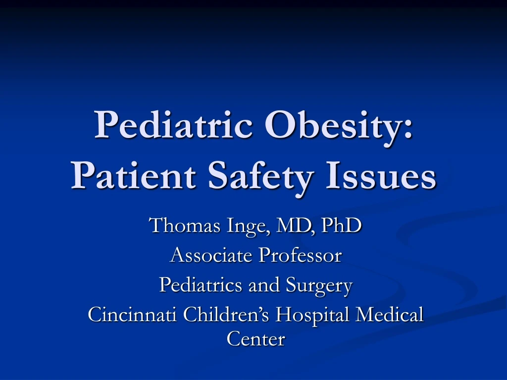 pediatric obesity patient safety issues