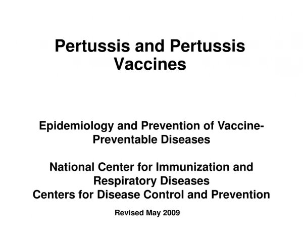 Pertussis and Pertussis Vaccines