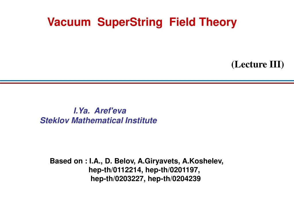 vacuum superstring field theory