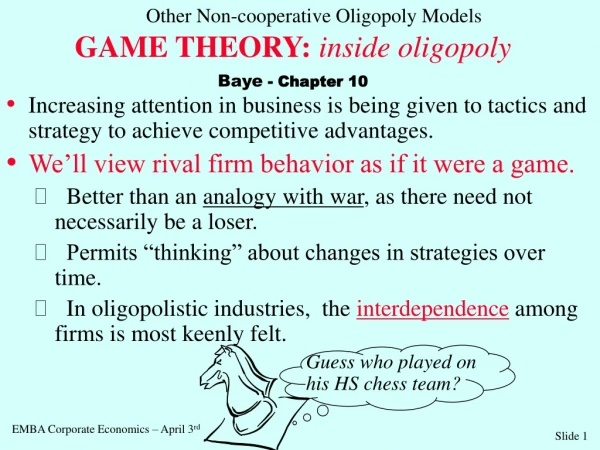 GAME THEORY:  inside oligopoly Baye  - Chapter 10