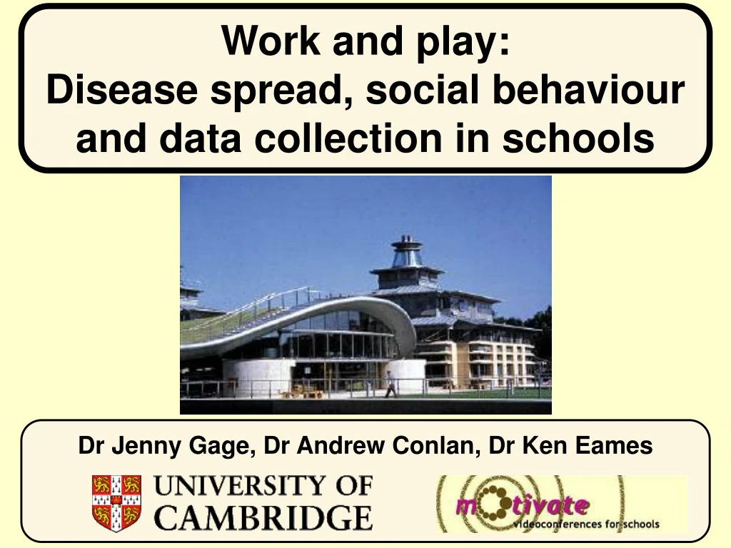 work and play disease spread social behaviour