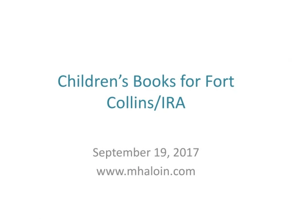 Children ’ s Books for Fort Collins/IRA