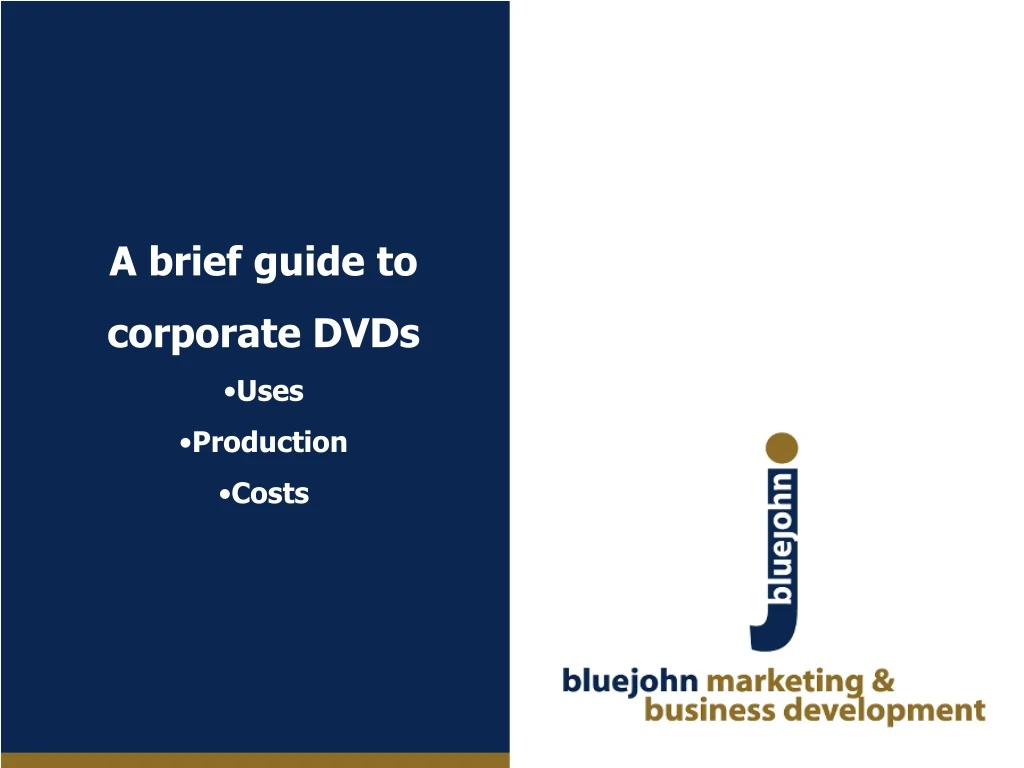 a brief guide to corporate dvds uses production