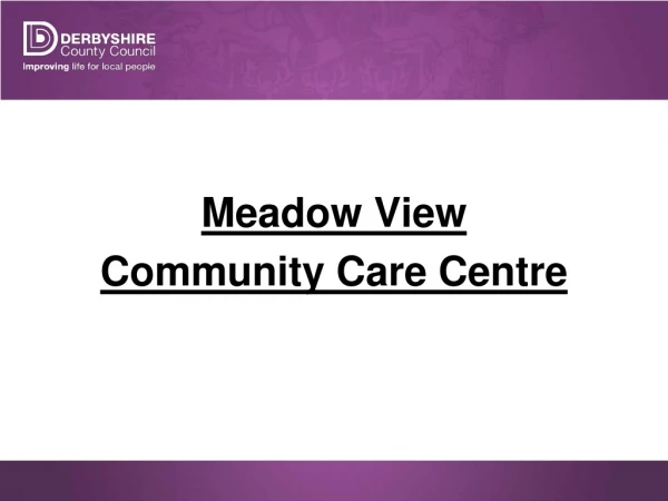 Meadow View  Community Care Centre