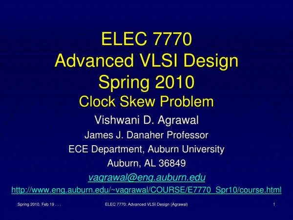 ELEC 7770 Advanced VLSI Design Spring 2010 Clock Skew Problem